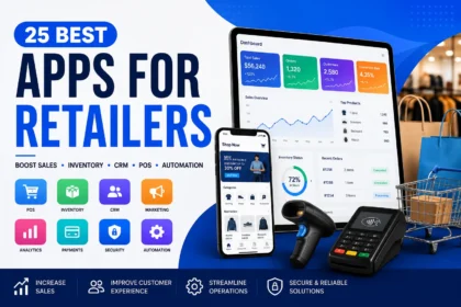 25 Best Apps For Retailers to Boost Sales